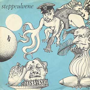 Steppeulvenes singler uden Eik eller Stid er en perle i enhver hippiesamling.